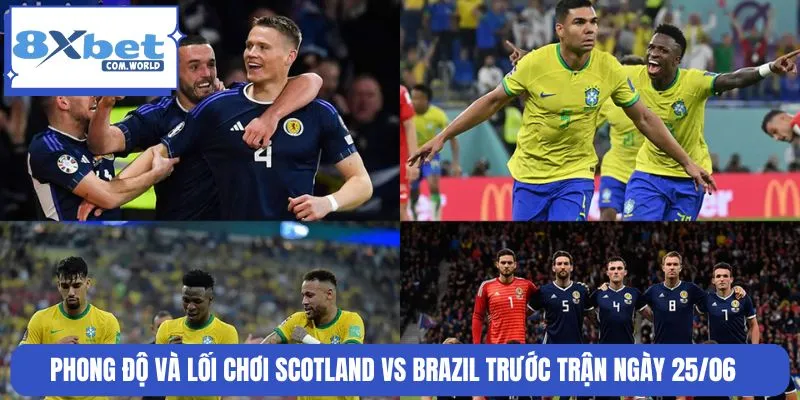 Lối chơi của Scotland vs Brazil thể hiện bản lĩnh sân cỏ